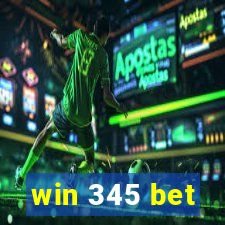 win 345 bet